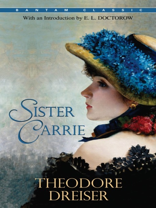 Title details for Sister Carrie by Theodore Dreiser - Wait list